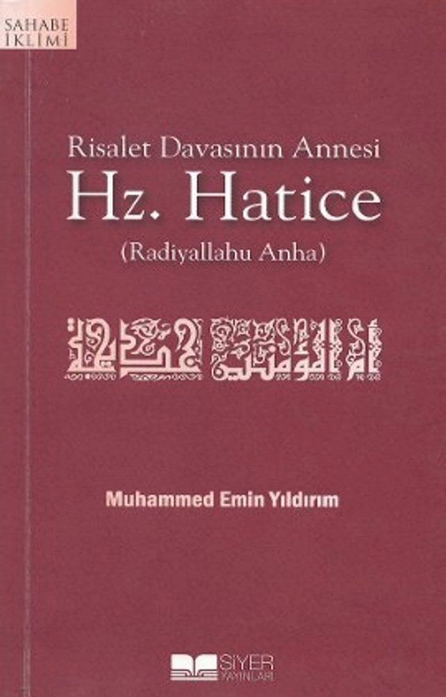  Risalet Davasının Annesi Hz. Hatice(Kobo/電子書)