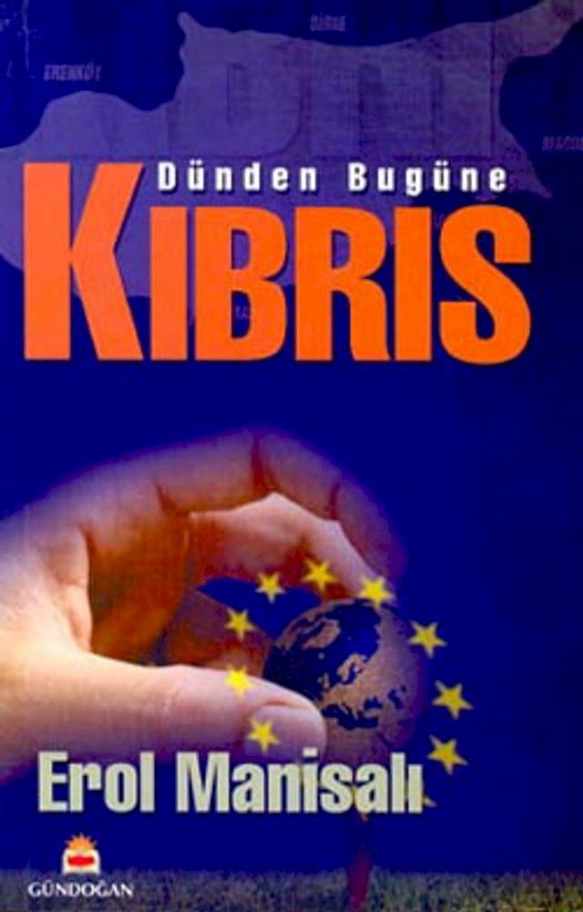  D&uuml;nden Bug&uuml;ne Kıbrıs(Kobo/電子書)