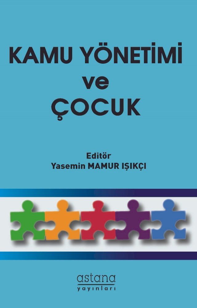  Kamu Yönetimi ve &Ccedil;ocuk(Kobo/電子書)