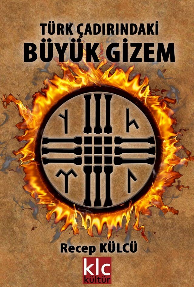  T&Uuml;RK &Ccedil;ADIRINDAKİ B&Uuml;Y&Uuml;K GİZEM(Kobo/電子書)