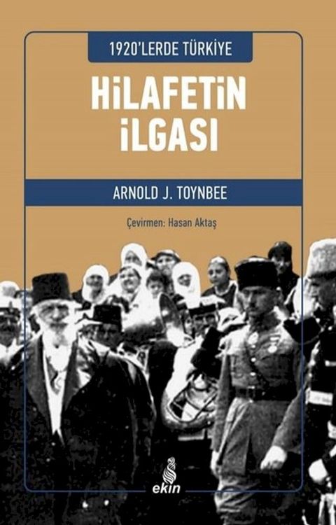 Hilafetin İlgası - 1920'lerde T&uuml;rkiye(Kobo/電子書)