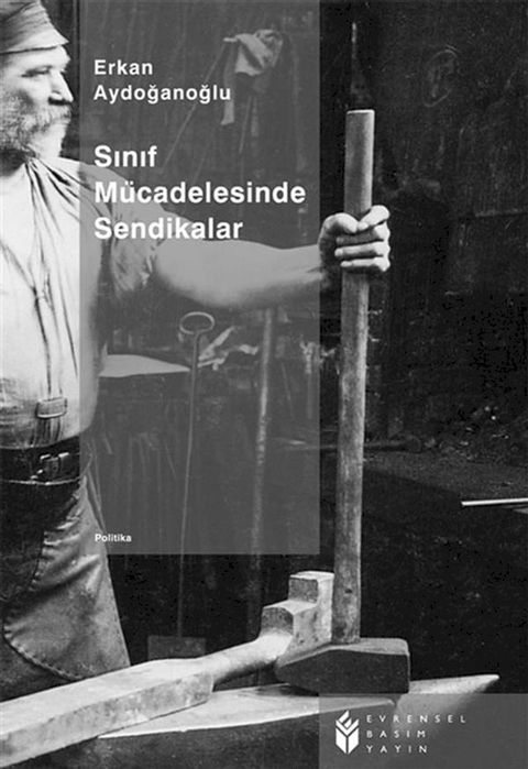 Sınıf M&uuml;cadelesinde Sendikalar(Kobo/電子書)