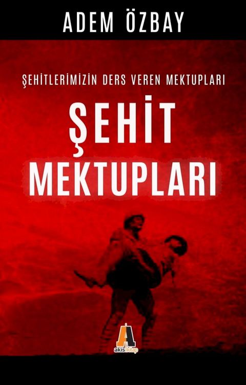 Şehit Mektupları(Kobo/電子書)