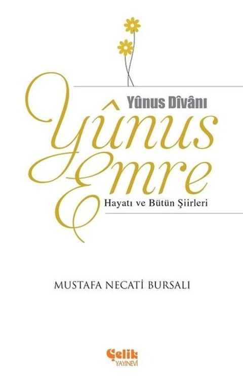 Yunus Emre Hayatı ve B&uuml;t&uuml;n Şiirleri(Kobo/電子書)