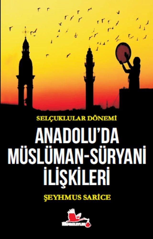  Anadolu'da Müslüman-Süryani İlişkileri(Kobo/電子書)