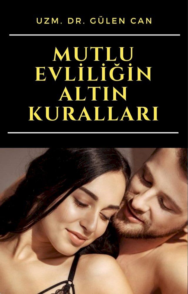  Mutlu Evliliğin Altın Kuralları(Kobo/電子書)