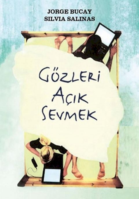 G&ouml;zleri A&ccedil;ık Sevmek(Kobo/電子書)