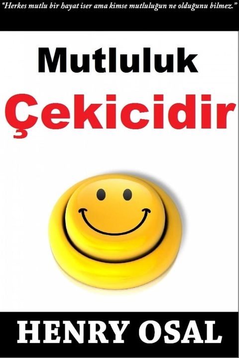 Mutluluk &Ccedil;ekicidir(Kobo/電子書)