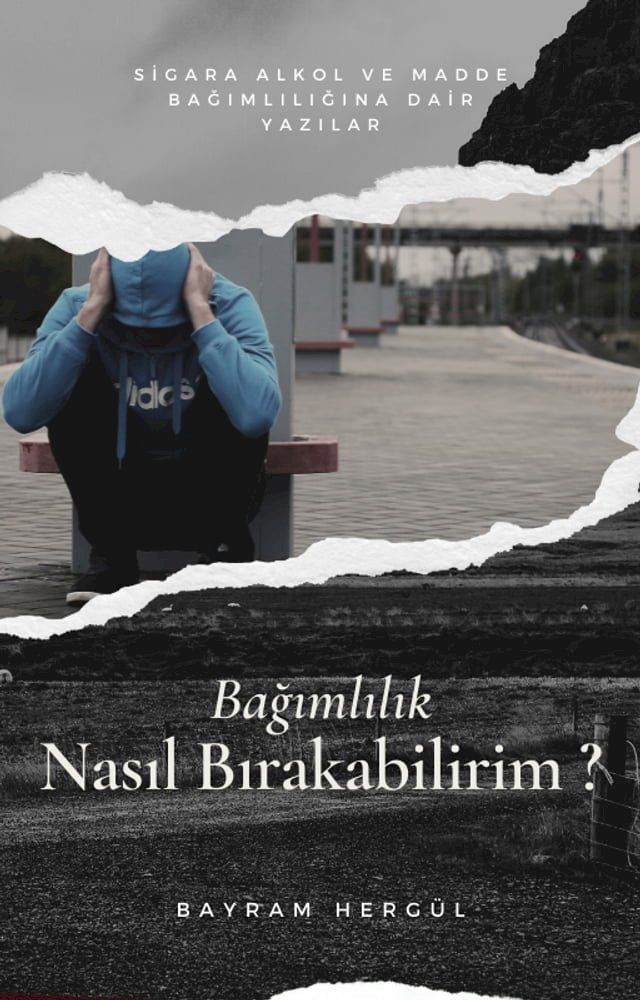  Bağımlılık Nasıl Bırakabilirim ?(Kobo/電子書)