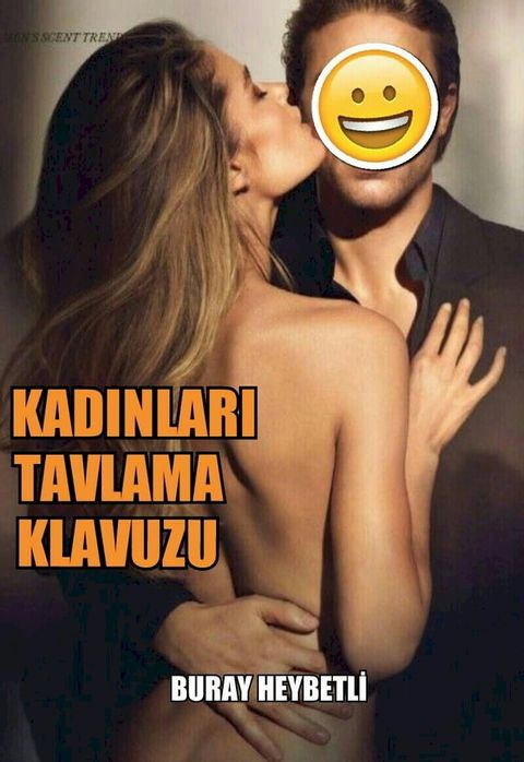 Kadınları Tavlama Kılavuzu(Kobo/電子書)