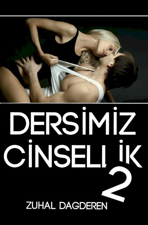 DERSİMİZ: CİNSELLİK 2(Kobo/電子書)