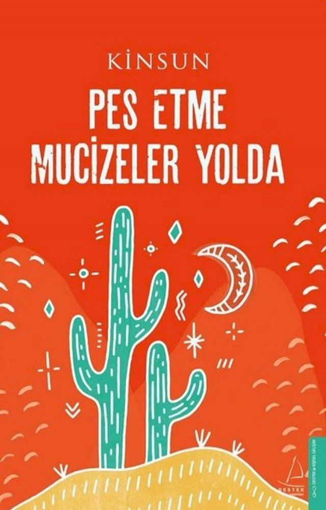  Pes Etme Mucizeler Yolda(Kobo/電子書)