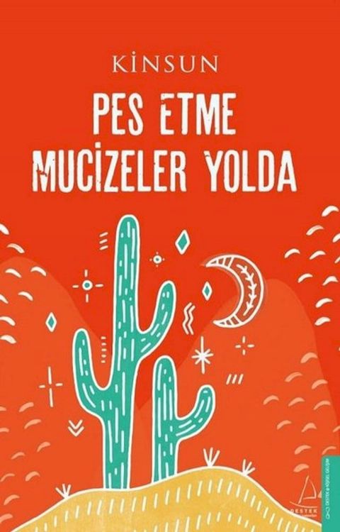 Pes Etme Mucizeler Yolda(Kobo/電子書)