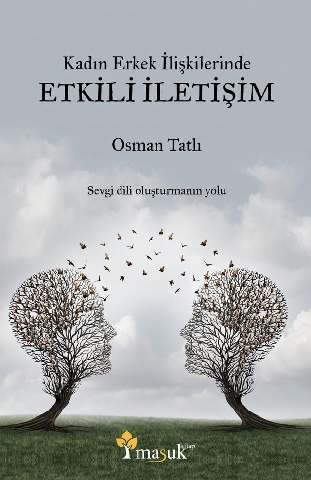  Kadın Erkek İlişkilerinde Etkili İletişim(Kobo/電子書)