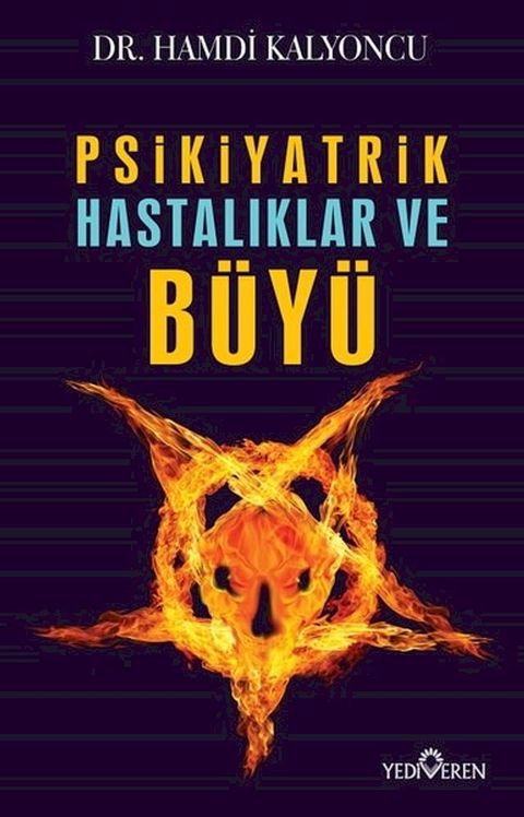 B&uuml;y&uuml; ve Psikiyatrik Hastalıklar - Exorsizm(Kobo/電子書)