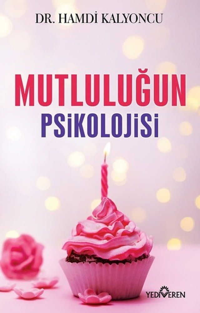  Mutluluğun Psikolojisi(Kobo/電子書)