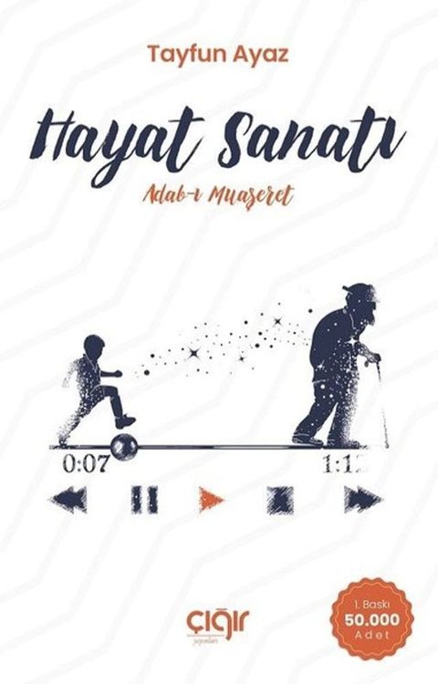 Hayat Sanatı: Adab-ı Muaşeret(Kobo/電子書)