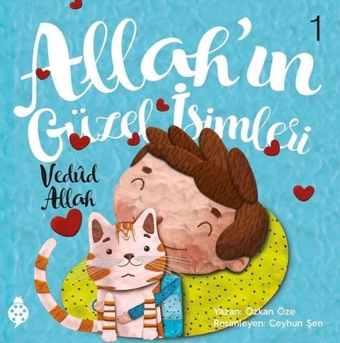 Allah'ın G&uuml;zel İsimleri 1(Kobo/電子書)