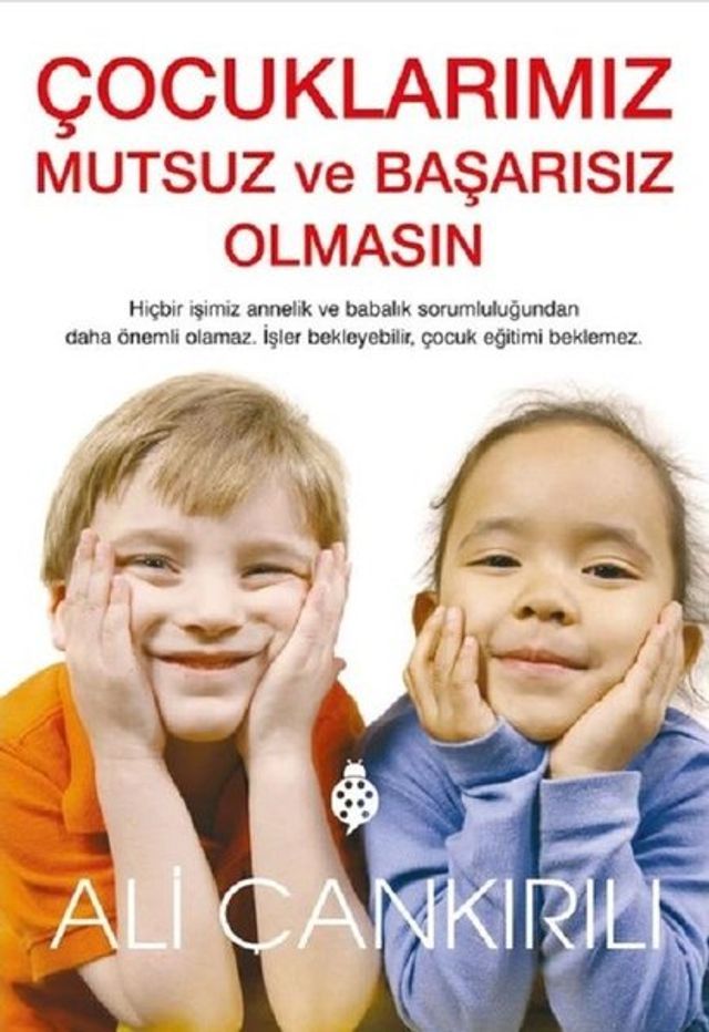  &Ccedil;ocuklarımız Mutsuz ve Başarısız Olmasın(Kobo/電子書)