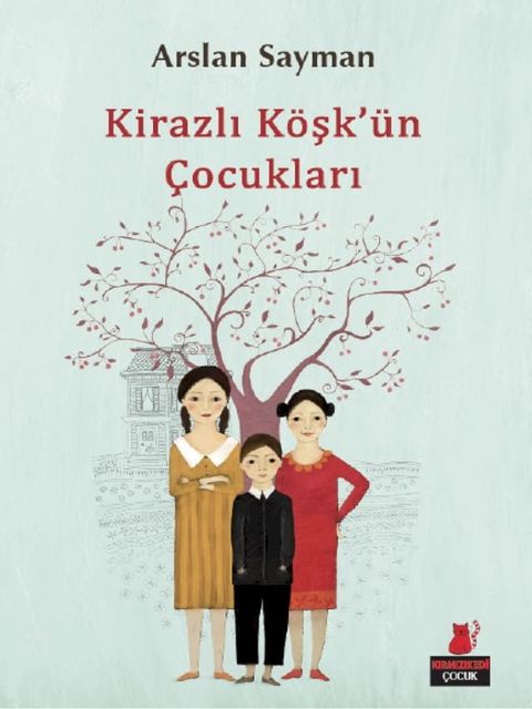 Kirazlı Köşk'ün Çocukları(Kobo/電子書)