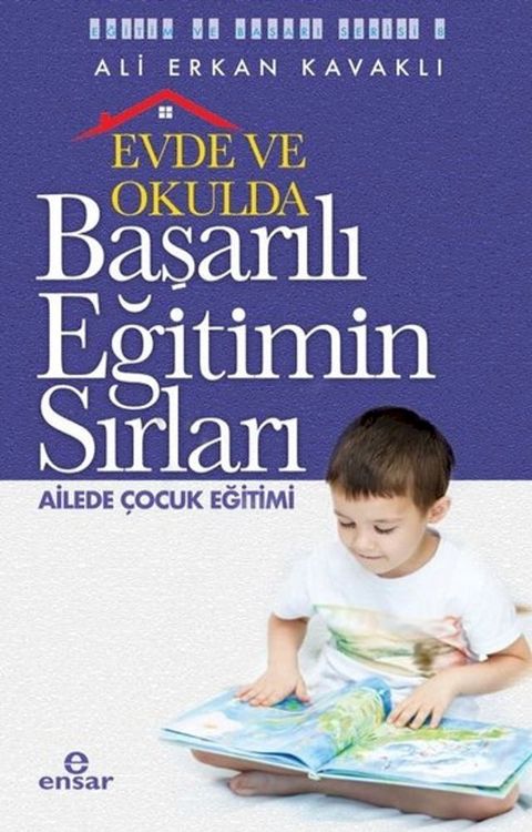 Evde ve Okulda Başarılı Eğitimin Sırları(Kobo/電子書)