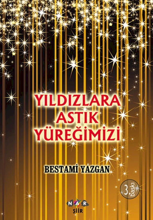  Yıldızlara Astık Yüreğimizi(Kobo/電子書)