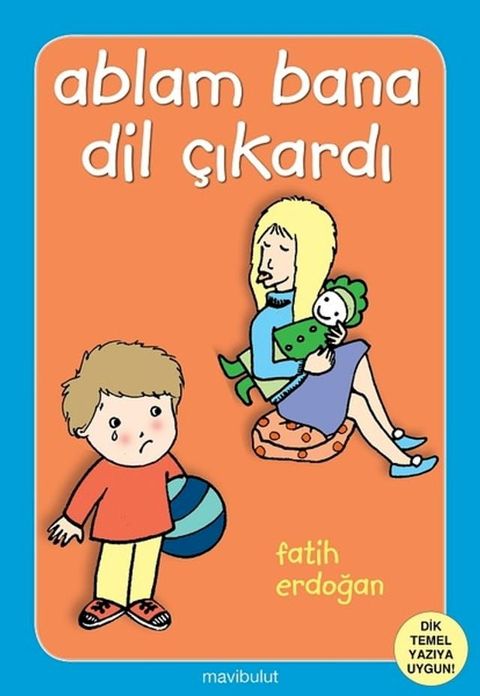 Ablam Bana Dil &Ccedil;ıkardı(Kobo/電子書)