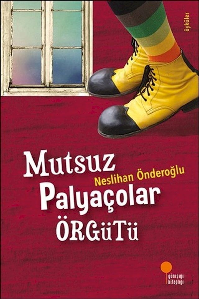  Mutsuz Palyaçolar &Ouml;rgütü(Kobo/電子書)