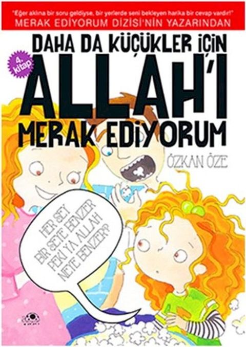 Daha Da K&uuml;&ccedil;&uuml;kler İ&ccedil;in Allah'ı Merak(Kobo/電子書)