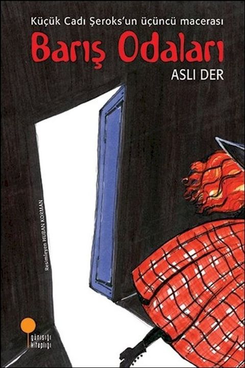 Barış Odaları-K&uuml;&ccedil;&uuml;k Cadı Şeroks 3(Kobo/電子書)