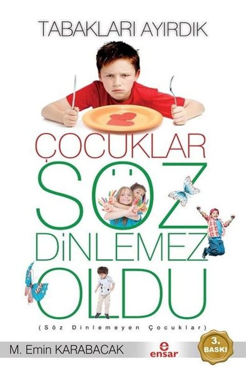 Tabakları Ayırdık &Ccedil;ocuklar S&ouml;z Dinlemez Oldu(Kobo/電子書)