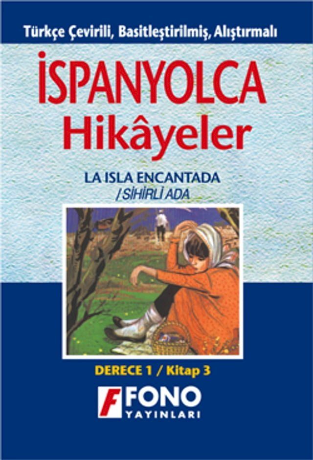  Sihirli Ada-İspanyolca/Türkçe Hikaye Derece 1-C(Kobo/電子書)