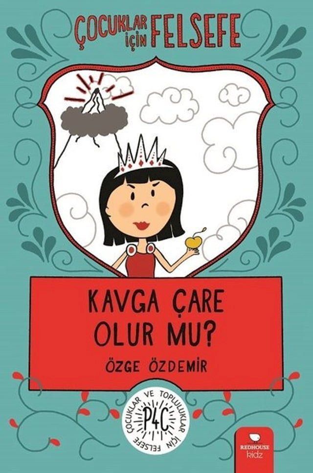  Kavga Çare Olur mu?-Çocuklar İçin Felsefe(Kobo/電子書)