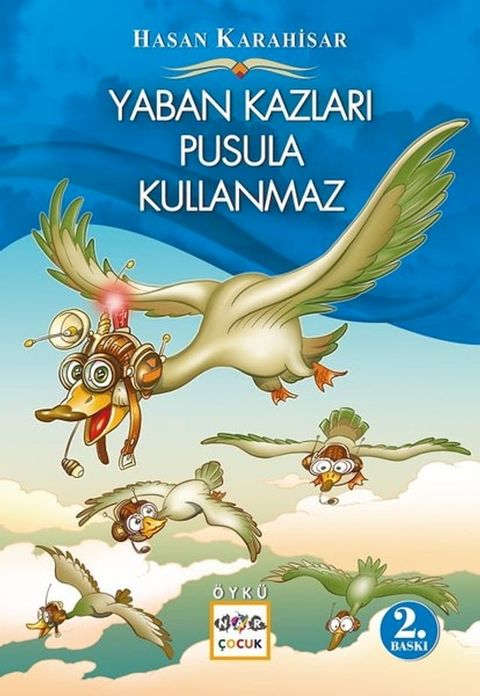 Yaban Kazları Pusula Kullanmaz(Kobo/電子書)