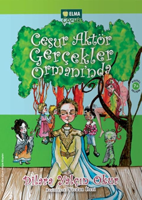 Cesur Akt&ouml;r Ger&ccedil;ekler Ormanı'nda(Kobo/電子書)