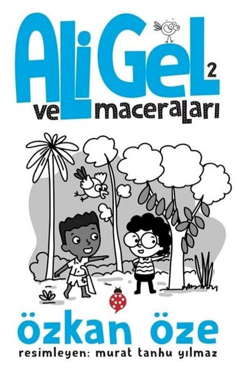 Ali Gel ve Maceraları - 2(Kobo/電子書)