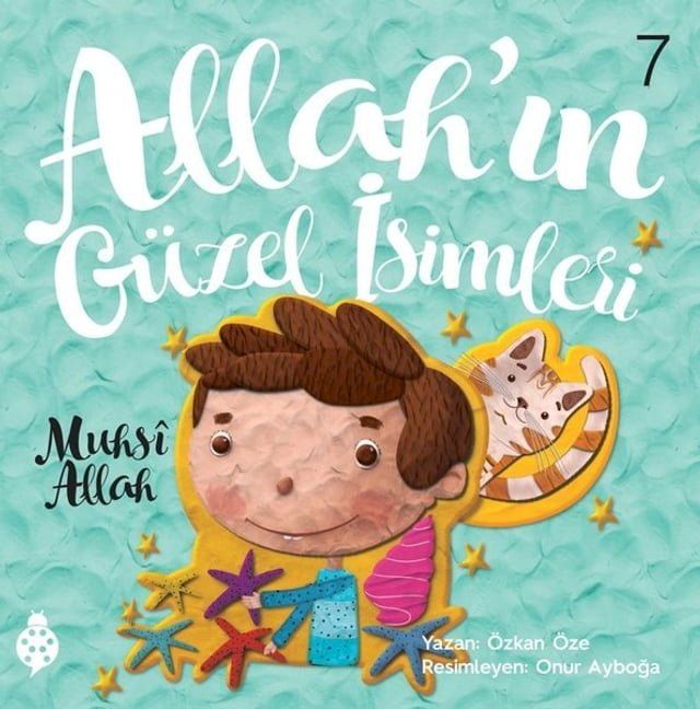  Muhsi Allah - Allah'ın Güzel İsimleri 7(Kobo/電子書)