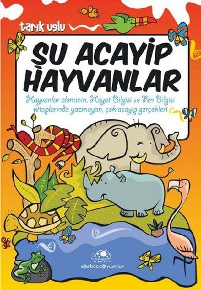  Şu Acayip Hayvanlar(Kobo/電子書)