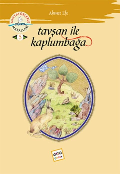 Tavşan ile Kaplumbağa - Minyatürlerle Dünya Masalları(Kobo/電子書)