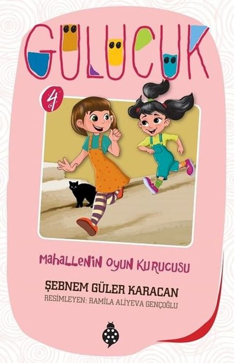 G&uuml;l&uuml;c&uuml;k 4-Mahallenin Oyun Kurucusu(Kobo/電子書)