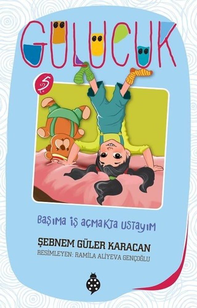  G&uuml;l&uuml;c&uuml;k 5 - Başıma İş A&ccedil;makta Ustayım(Kobo/電子書)