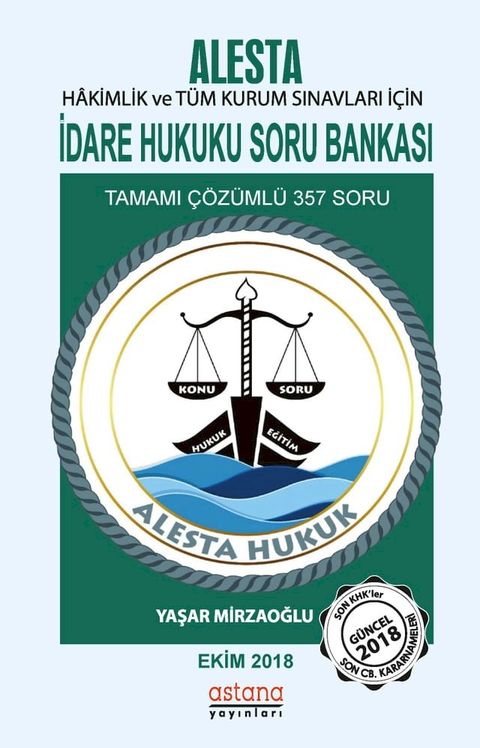 Alesta İdare Hukuku Soru Bankası - Ekim 2018(Kobo/電子書)