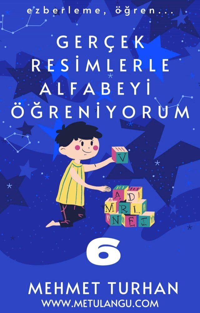  Gerçek Resimlerle Alfabeyi Öğreniyorum 6(Kobo/電子書)