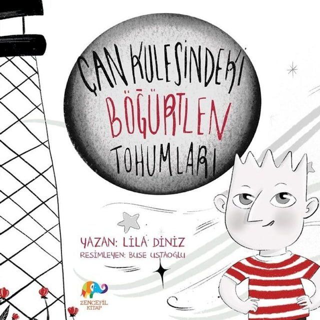  &Ccedil;an Kulesindeki B&ouml;ğ&uuml;rtlen Tohumları(Kobo/電子書)