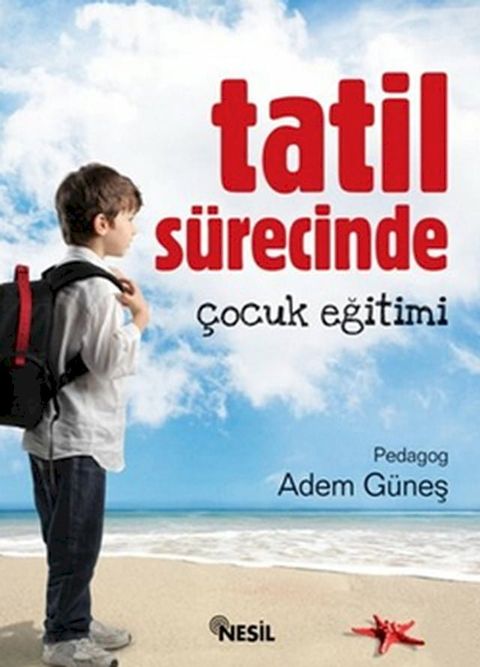 Tatil S&uuml;recinde &Ccedil;ocuk Eğitimi(Kobo/電子書)