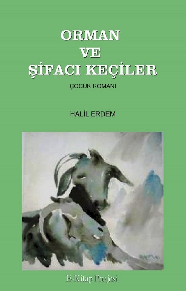  Orman ve Şifacı Keçiler(Kobo/電子書)