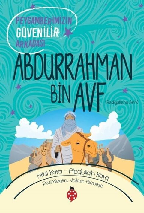 Abdurrahman Bin Avf-Peygamberimizin G&uuml;venilir Arkadaşı(Kobo/電子書)