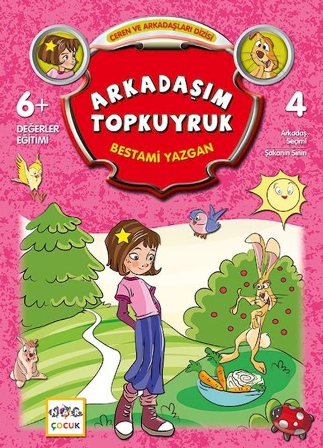  Arkadaşım Topkuyruk-Ceren ve Arkadaşları Dizisi(Kobo/電子書)