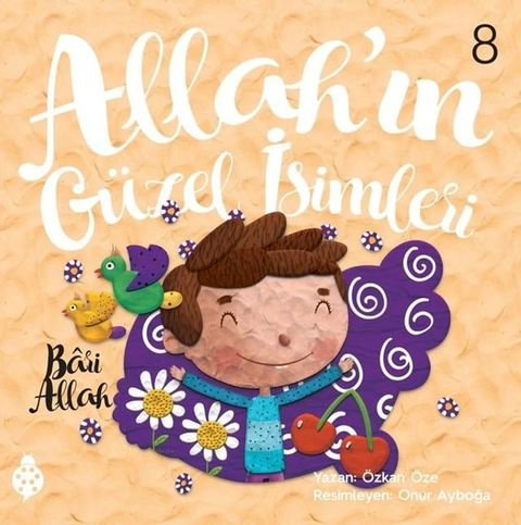 Bari Allah -Allah'ın Güzel İsimleri 8(Kobo/電子書)