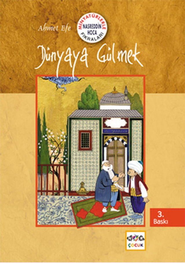  Dünyaya Gülmek - Minyatürlerle Nasreddin Hoca Fıkraları(Kobo/電子書)